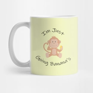 Im Just Going Banana's Mug